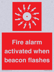 Fire alarm activated when beacon flashes